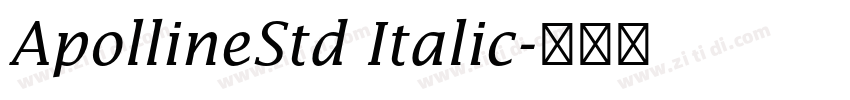 ApollineStd Italic字体转换 ApollineStd Italic字体转换